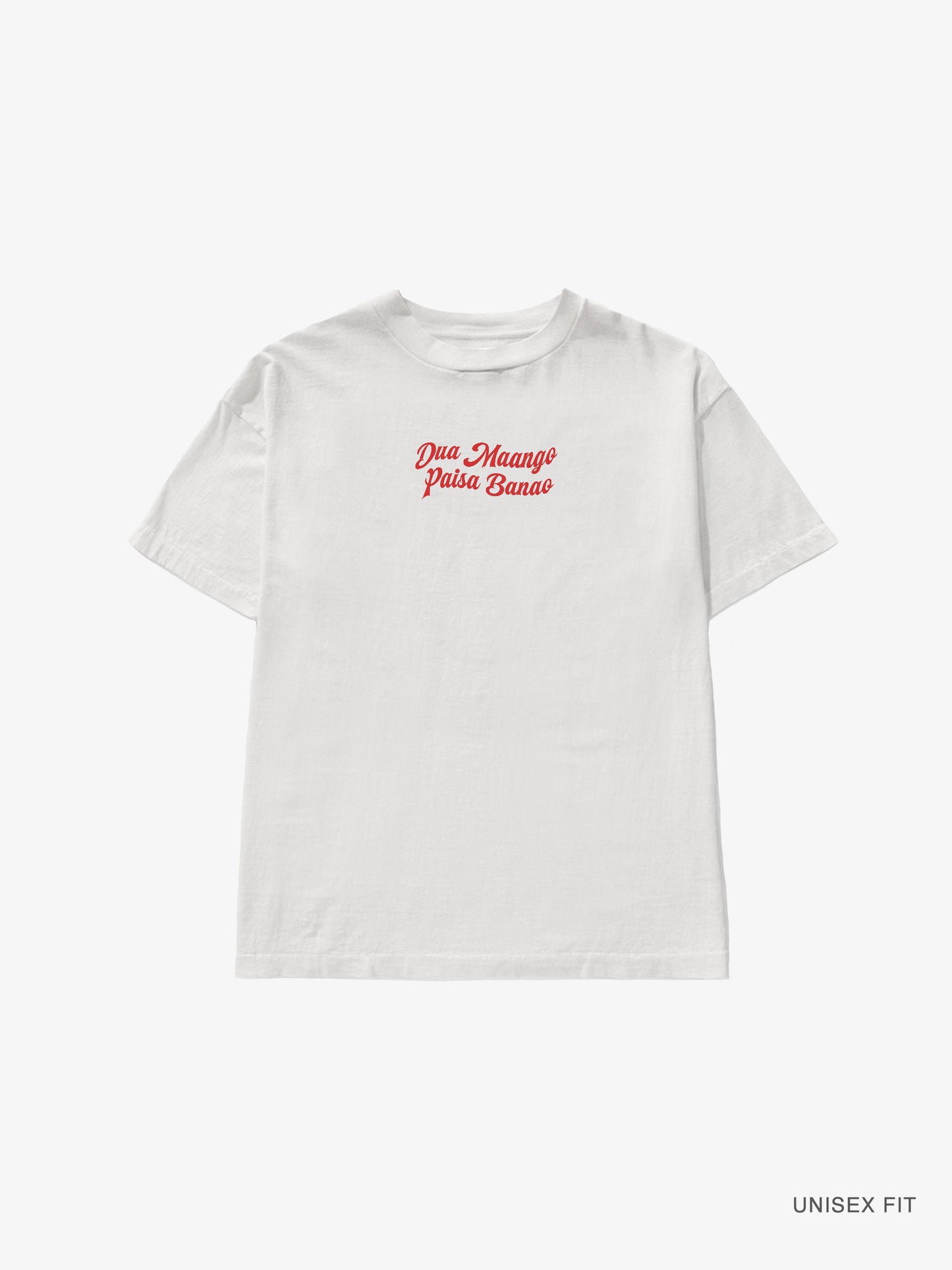 "Dua Maango, Paisa Banao" Classic Tee