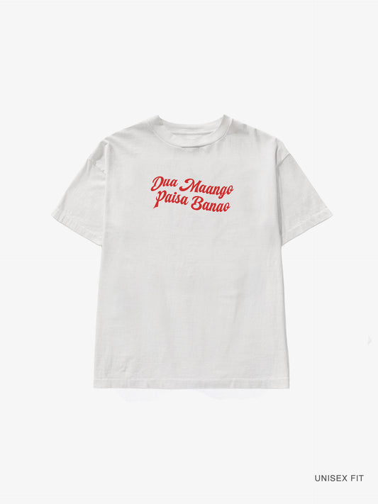 "Dua Maango, Paisa Banao" Classic Tee